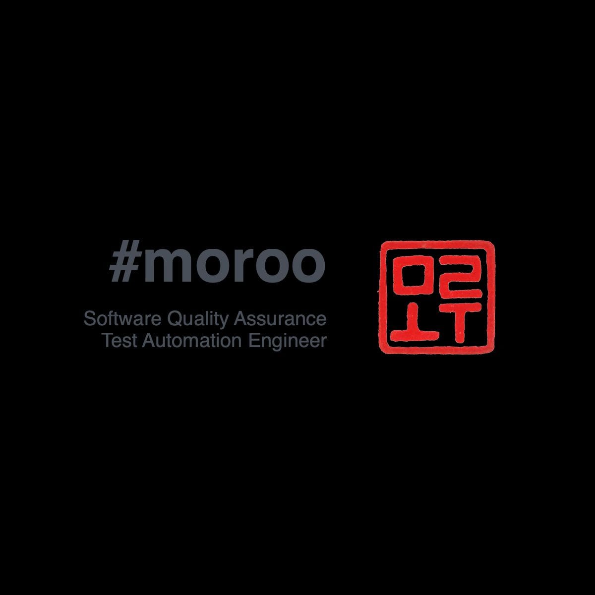 #moroo Software Quality Assurance Test Automation Engineer